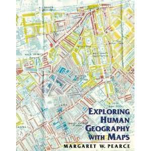    Exploring Human Geography with Maps BYPearce Pearce Books