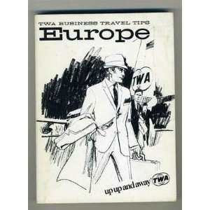  TWA Business Travel Tips for Europe Book 1968 Everything 