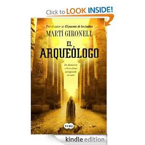 El arqueólogo (Spanish Edition) Martí Gironell, Julia Alquézar 
