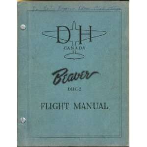   Beaver DHC 2) Flight Manual The de Havilland Aircraft Company Books