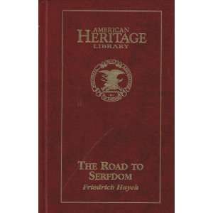   Rifle Association American Heritage Library) Friedrich Hayek Books