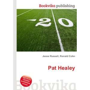 Pat Healey Ronald Cohn Jesse Russell Books