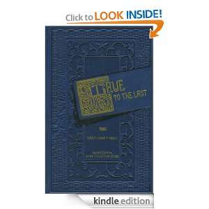 True to the Last Kathleen M. Macleod  Kindle Store