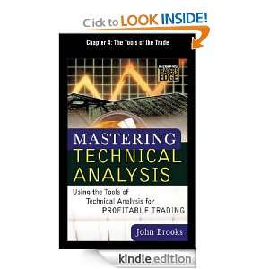 Mastering Technical Analysis, Chapter 4 The Tools of the Trade John 