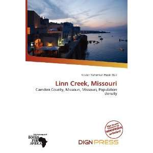    Linn Creek, Missouri (9786200857453) Kristen Nehemiah Horst Books