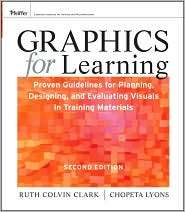 Graphics for Learning Proven Guidelines for Planning, Designing, and 