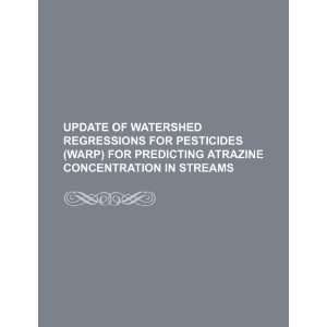   atrazine concentration in streams (9781234540135) U.S. Government