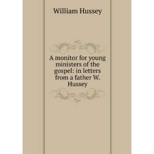   the gospel in letters from a father W. Hussey. William Hussey Books