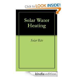 Solar Water Heating: Solar Rite:  Kindle Store