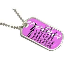  Mother Definition Pink   Military Dog Tag Keychain 
