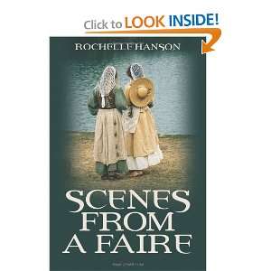  Scenes from a Faire [Paperback] Rochelle Hanson Books