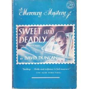 Sweet and Deadly David Duncan  Books