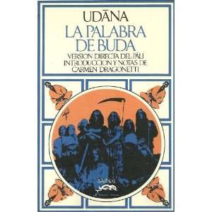  Udana La Palabra de Buda (Spanish Edition): Carmen 