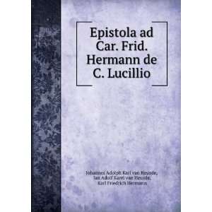  Epistola ad Car. Frid. Hermann de C. Lucillio Jan Adolf Karel van 