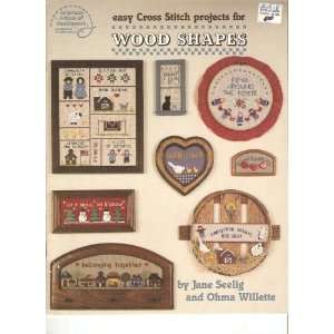   Stitch Projects for Wood Shapes: Jane Seelig, Ohma Willette: Books