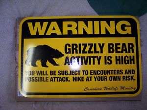 Grizzly Bear Warning Sign woods trapping hunting 12x18  