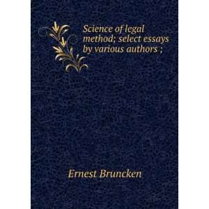  Science of legal method; select essays by various authors 