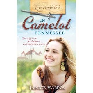 Love Finds You in Camelot, Tennessee by Janice Hanna (Feb 1, 2011)