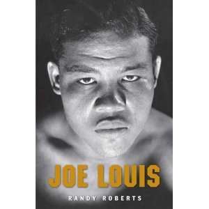    Joe Louis Hard Times Man [Hardcover] Randy Roberts Books