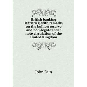    legal tender note circulation of the United Kingdom: John Dun: Books