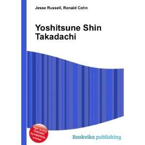  Yoshitsune Shin Takadachi Ronald Cohn Jesse Russell 