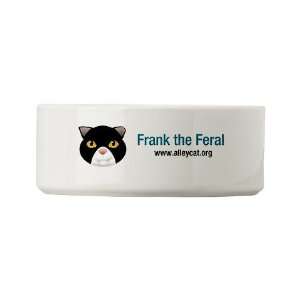  Frank the Feral Feral cat Small Pet Bowl by CafePress: Pet 