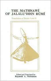 The Mathnawi of Jalaluddin Rumi Translation of Books I & II 