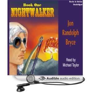   Audible Audio Edition): Jon Randolph Bryce, Michael Taylor: Books