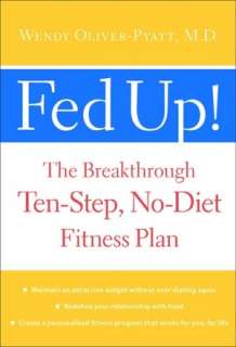   Fed Up The Breakthrough Ten Step, No Diet Fitness 