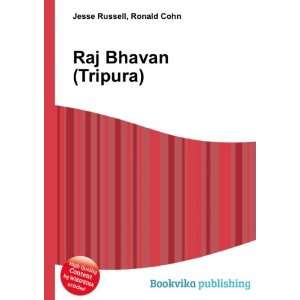  Raj Bhavan (Tripura): Ronald Cohn Jesse Russell: Books