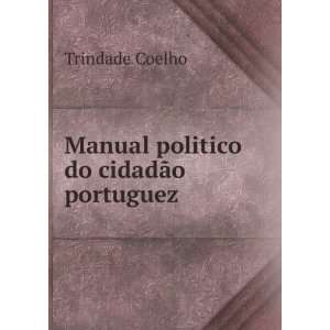   Do CidadÃ£o Portuguez (Portuguese Edition) Trindade Coelho Books