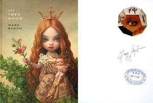 Mark Ryden SIGNED The Tree Show 1st/1st HC ++ Awesome 9781931955089 