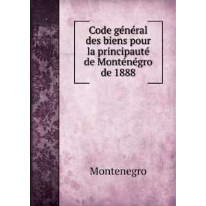   pour la principauteÌ de MonteÌneÌgro de 1888 Montenegro Books