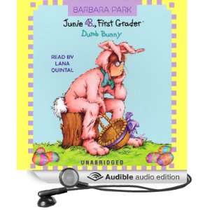   Dumb Bunny (Audible Audio Edition) Barbara Park, Lana Quintal Books