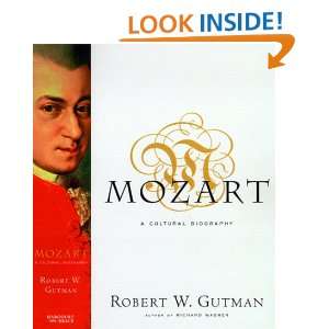  Mozart A Cultural Biography (9780151004829) Robert W 