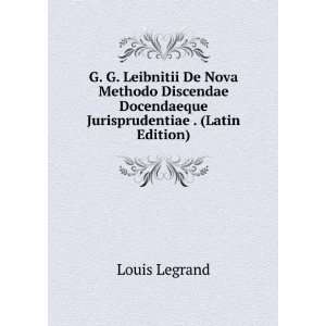   Docendaeque Jurisprudentiae . (Latin Edition) Louis Legrand Books