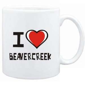  Mug White I love Beavercreek  Usa Cities Sports 