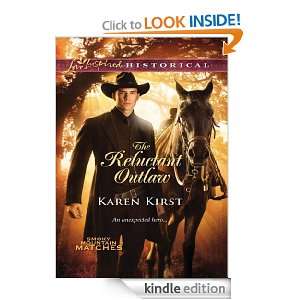 The Reluctant Outlaw (Love Inspired Historical): Karen Kirst:  