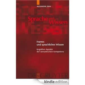 Frames und sprachliches Wissen (Sprache Und Wissen) (German Edition 