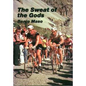  Sweat of the Gods [Paperback]: Benjo Maso: Books