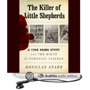  The Killer of Little Shepherds: A True Crime Story and the 