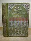 ROBERT BARR, One Days Courtship, 1896 SCARCE FIRST EDITION
