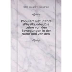   Bewegungen in der Natur und von den . Otto Eduard Vincenz Ule Books