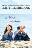 The Love Season Elin Hilderbrand