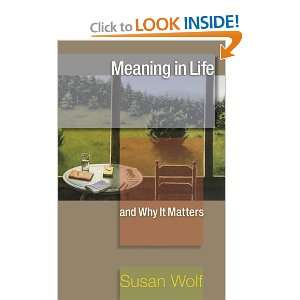  Meaning in Life and Why It Matters (The University Center 