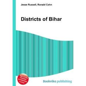  Districts of Bihar Ronald Cohn Jesse Russell Books