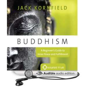  Buddhism A Beginners Guide to Inner Peace and Fufillment 