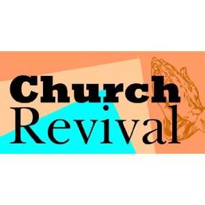  3x6 Vinyl Banner   Church Revival 