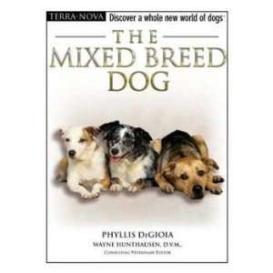     The Mixed Breed Dog Terra Nova Dog Breed Series Book With DVD