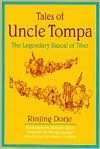   TALES OF UNCLE TOMPA by Rinjing Dorje, Barrytown 